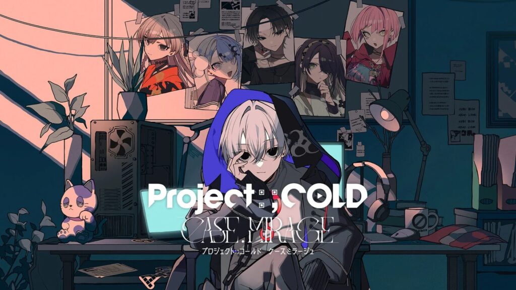 『Project:;COLD case.mirage』